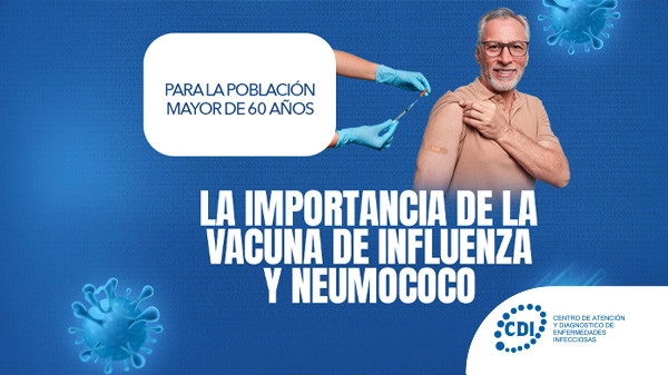 La Importancia de la vacuna de Influenza y Neumococo para la población mayor de 60 años